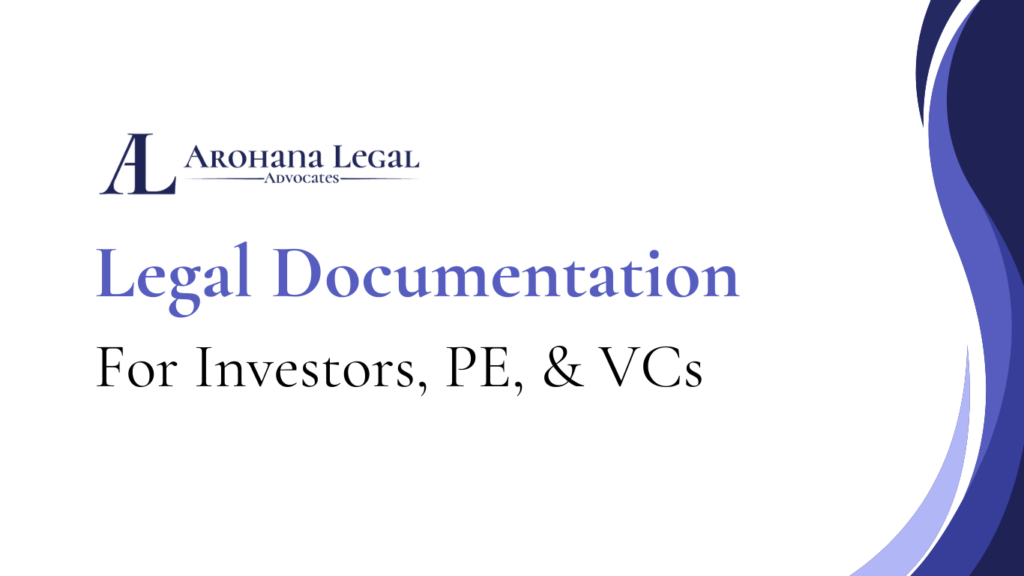 Blog on Legal Documentation for investors, PE, and VCs in Startups