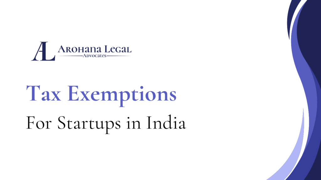Tax Exemptions and Benefits for startups in India